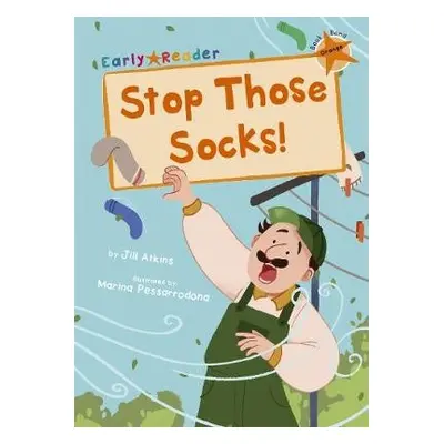 Stop Those Socks! - Atkins, Jill