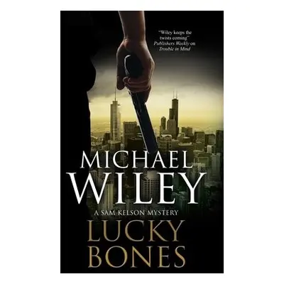 Lucky Bones - Wiley, Michael