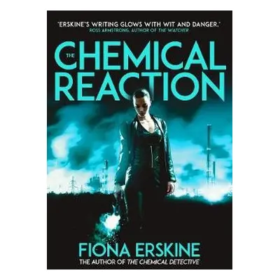 Chemical Reaction - Erskine, Fiona