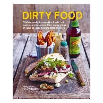 Dirty Food - Hilker, Carol