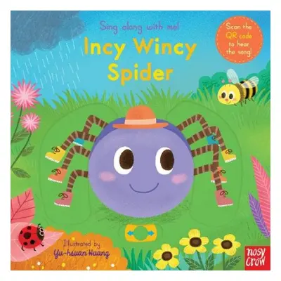 Sing Along With Me! Incy Wincy Spider - Nosy Crow Ltd