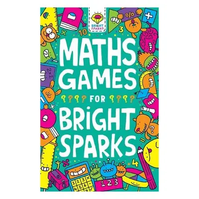 Maths Games for Bright Sparks - Moore, Gareth