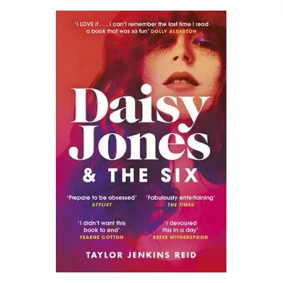 Daisy Jones and The Six - Jenkins Reid, Taylor