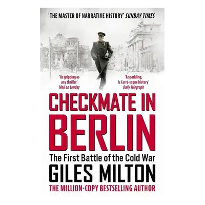 Checkmate in Berlin - Milton, Giles