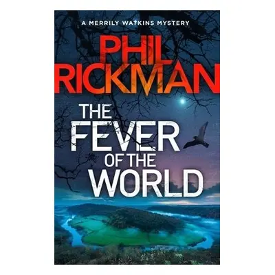 Fever of the World - Rickman, Phil