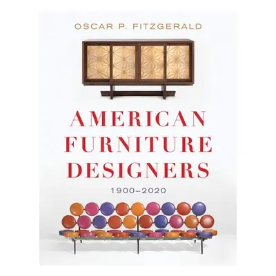 American Furniture Designers - Fitzgerald, Oscar P.