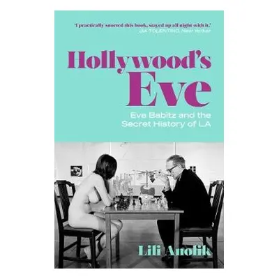 Hollywood's Eve - Anolik, Lili