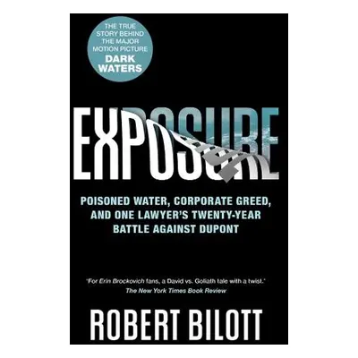 Exposure - Bilott, Robert