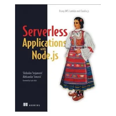 Severless Apps w/Node and Claudia.ja_p1 - Stojanovic, Slobodan a Simovic, Aleksandar