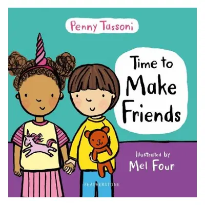 Time to Make Friends - Tassoni, Penny