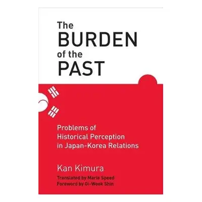 Burden of the Past - Kimura, Kan