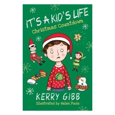 It's A Kid's Life - Christmas Countdown - Gibb, Kerry