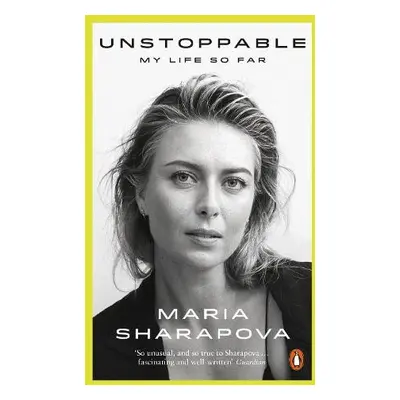 Unstoppable - Sharapova, Maria