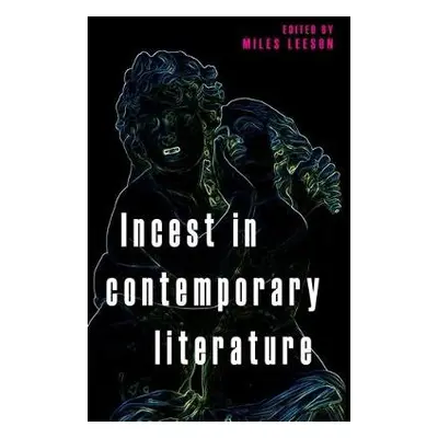 Incest in Contemporary Literature