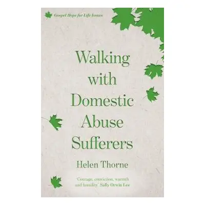 Walking with Domestic Abuse Sufferers - Thorne, Helen (Reader)