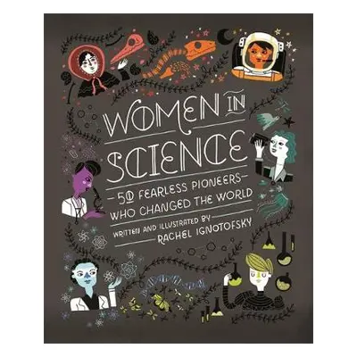 Women in Science - Ignotofsky, Rachel