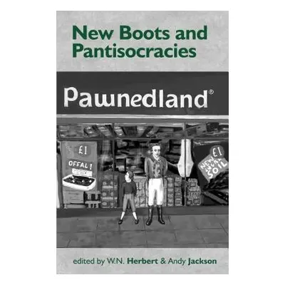 New Boots and Pantisocracies