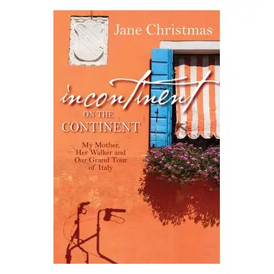 Incontinent on the Continent - Christmas, Jane