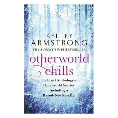 Otherworld Chills - Armstrong, Kelley