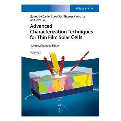 Advanced Characterization Techniques for Thin Film Solar Cells