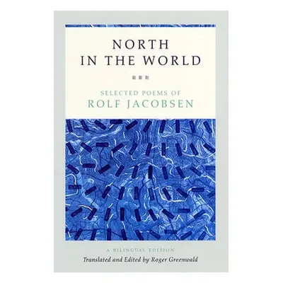 North in the World - Jacobsen, Rolf