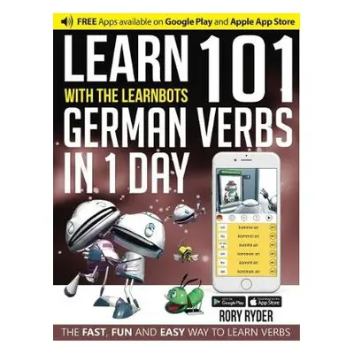 Learn 101 German Verbs In 1 Day - Ryder, Rory