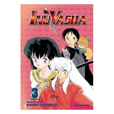 Inuyasha (VIZBIG Edition), Vol. 3 - Takahashi, Rumiko