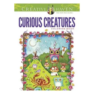 Creative Haven Curious Creatures Coloring Book - Weber, Amy