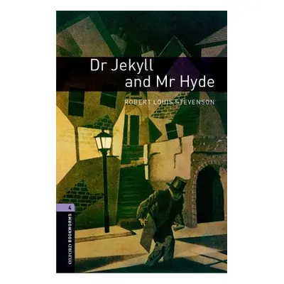 Oxford Bookworms Library: Level 4:: Dr Jekyll and Mr Hyde - Stevenson, Robert Louis a Border, Ro