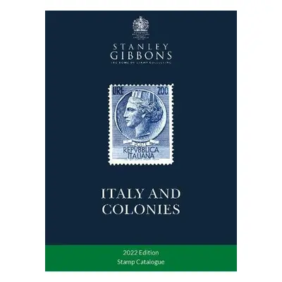 Italy a Colonies Stamp Catalogue 1st Edition - Gibbons, Stanley