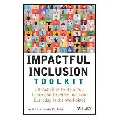 Impactful Inclusion Toolkit - Steele, Yvette