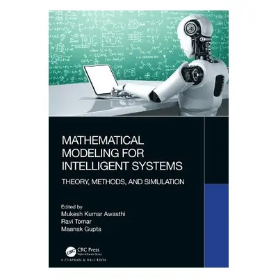 Mathematical Modeling for Intelligent Systems