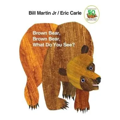 Brown Bear - Martin Jr, Bill a Carle, Eric