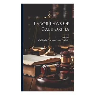 Labor Laws Of California