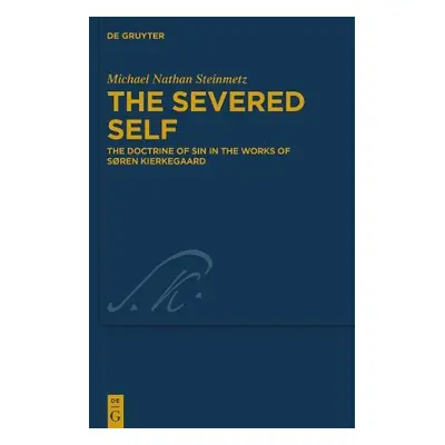 Severed Self - Steinmetz, Michael Nathan