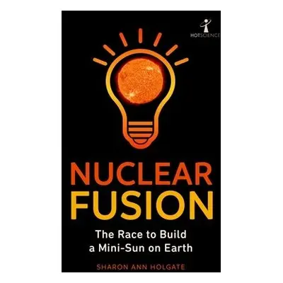 Nuclear Fusion - Holgate, Sharon Ann