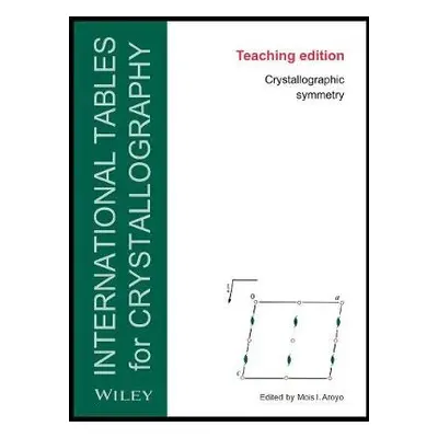 International Tables for Crystallography