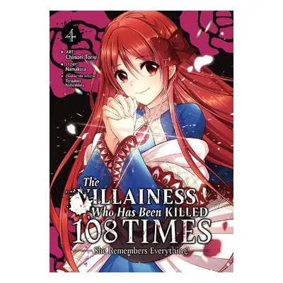 Villainess Who Has Been Killed 108 Times: She Remembers Everything! (Manga) Vol. 4 - Namakura