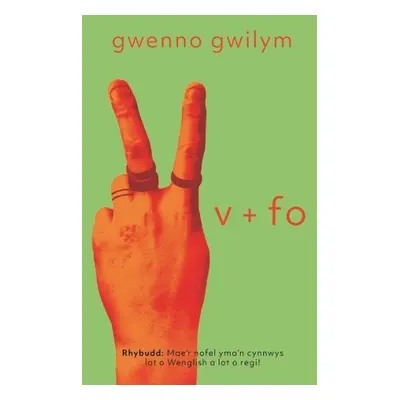 V + Fo - Gwilym, Gwenno