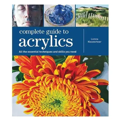 Complete Guide to Acrylics - Kloosterboer, Lorena