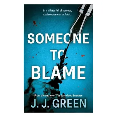 Someone To Blame - Green, J. J.