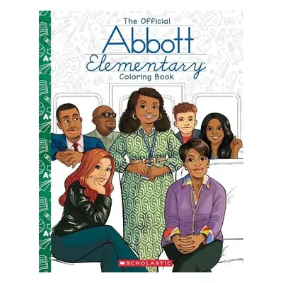 Abbott Elementary: The Official Coloring Book - Ecija, Chelen