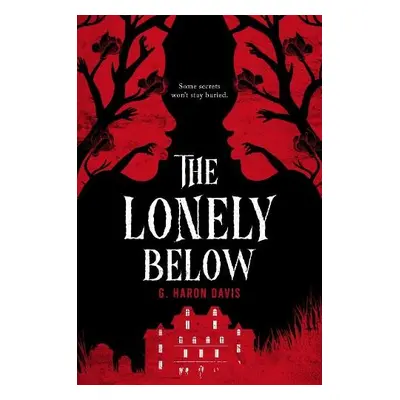 Lonely Below - Davis, G. Haron