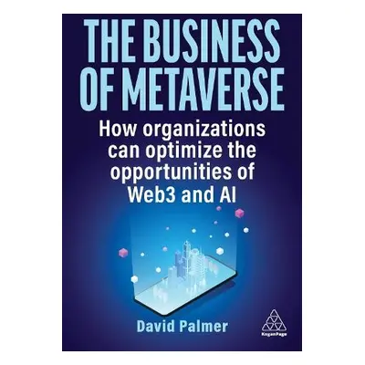 Business of Metaverse - Palmer, David