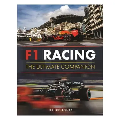 F1 Racing: The Ultimate Companion - Jones, Bruce