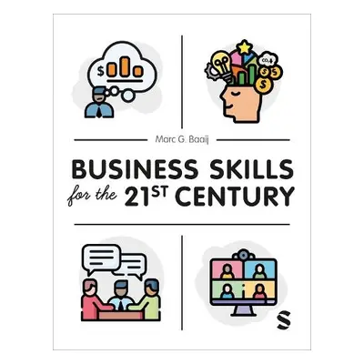 Business Skills for the 21st Century - Baaij, Marc G.