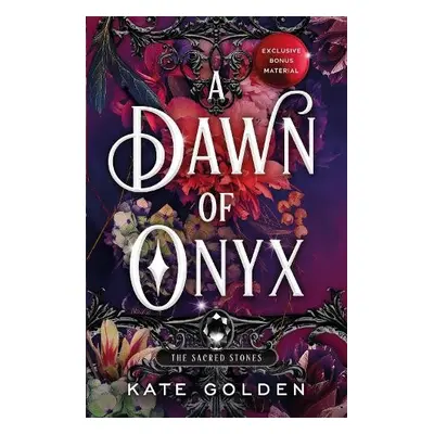 Dawn of Onyx - Golden, Kate