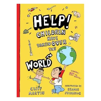 Help! Children Have Taken Over the World - Martin, Cliff