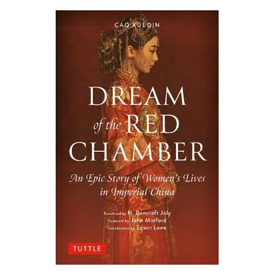 Dream of the Red Chamber - Xueqin, Cao