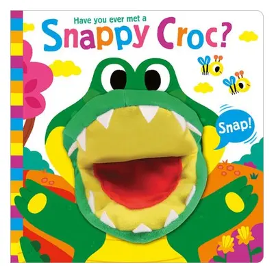 Have You Ever Met a Snappy Croc? - Lancaster, Sue